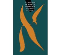 Language in Time of Revolution