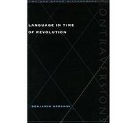 Language in Time of Revolution by Benjamin Harshav Benjamin Harshav (Auteur)