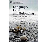 Language, Land And Belonging