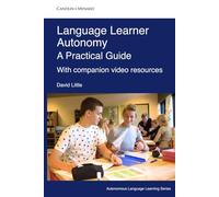 Language Learner Autonomy: A Practical Guide
