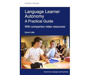 Language Learner Autonomy: A Practical Guide