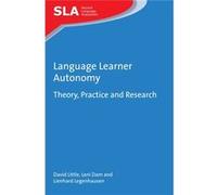 Language Learner Autonomy David Little, Leni Dam, Lienhard Legenhausen (Auteur)