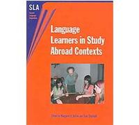 Language Learners in Study Abroad Contexts, Second Language Acquisition Series Margaret A. DuFon (Auteur)