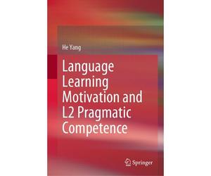 Language Learning Motivation And L2 Pragmatic Competence