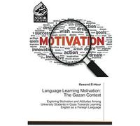 Language Learning Motivation: The Gazan Context
