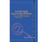 Language Learning Online: Towards Best Practice (Language Learning and Language Technology,) - [Version Originale] Uschi Felix (Auteur)