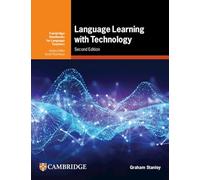 Language Learning with Technology: Ideas for Integrating Technology in the Classroom