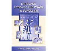 Language, Literacy, And Power In Schooling