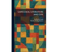 Language, Literature and Life