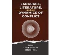 Language, Literature, And The Dynamics Of Conflict