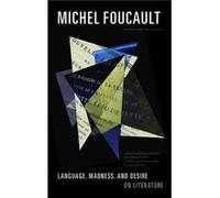 Language Madness and Desire by Michel Foucault Michel Foucault (Auteur)