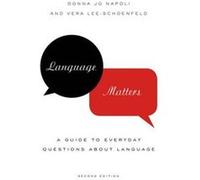 Language Matters by LeeSchoenfeld Vera Visiting Assistant Professor Visiting Assistant Professor Swarthmore College Dept. of Linguistics Paperback Book Donna Jo Napoli, Vera Lee-schoenfeld (Auteur)