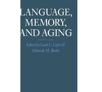 Language, Memory, And Aging