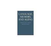 Language, Memory, And Aging