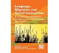 Language, Migration And Social Inequalities