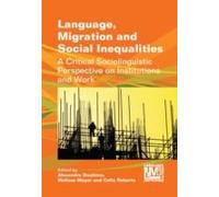 Language, Migration And Social Inequalities