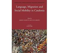 Language, Migration And Social Mobility In Catalonia