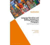 Language Narratives And Shifting Multilingual Pedagogies