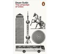 Language Of Cities The Deyan Sudjic, (Auteur)