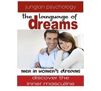 LANGUAGE OF DREAMS: MEN IN WOMEN'S DREAMS