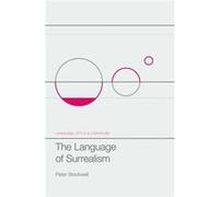 Peter Stockwell The Language of Surrealism (Relié)
