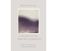 Language of the Immune and Numerous: A Youth Poetry Collection