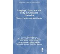 Language, Place, and the Body in Childhood Literacies