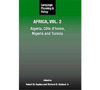 Language Planning and Policy in Africa, Language Planning and Policy Robert B. Kaplan (Auteur)