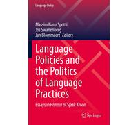 Language Policies And The Politics Of Language Practices