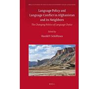 Language Policy And Language Conflict In Afghanistan And Its Neighbors
