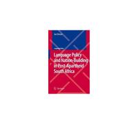 Language Policy And Nation-Building In Post-Apartheid South Africa