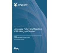 Language Policy And Practice In Multilingual Families