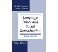 Language Policy And Social Reproduction