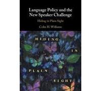 Language Policy And The New Speaker Challenge