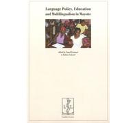 Language Policy, Education And Multilinguism In Mayotte