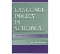 Language Policy in Schools David Corson (Auteur)
