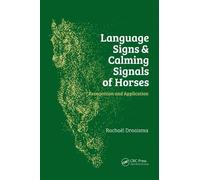 Language Signs and Calming Signals of Horses: Recognition and Application