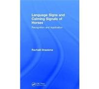 Language Signs & Calming Signals Of Hors Rachael Draaisma, (Auteur)