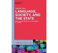 Language, Society, And The State