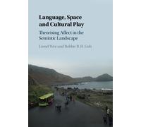Language, Space And Cultural Play