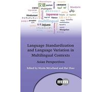 Language Standardization And Language Variation In Multilingual Contexts