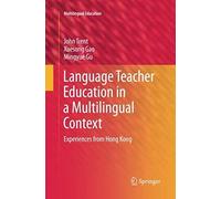 Language Teacher Education In A Multilingual Context