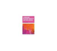 Language Teacher Identity And Wellbeing
