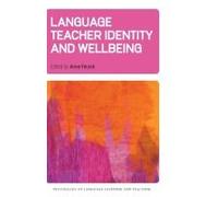 Language Teacher Identity And Wellbeing