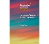 Language Teachers' Social Cognition