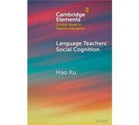 Language Teachers' Social Cognition