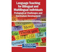 Language Teaching for Bilingual and Multilingual Individuals: Pedagogical Challenges and Curriculum Development