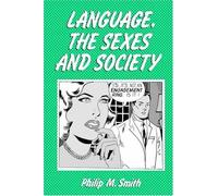 Language, The Sexes And Society