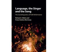 Language, The Singer And The Song