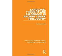 Language, Thought And Falsehood In Ancient Greek Philosophy